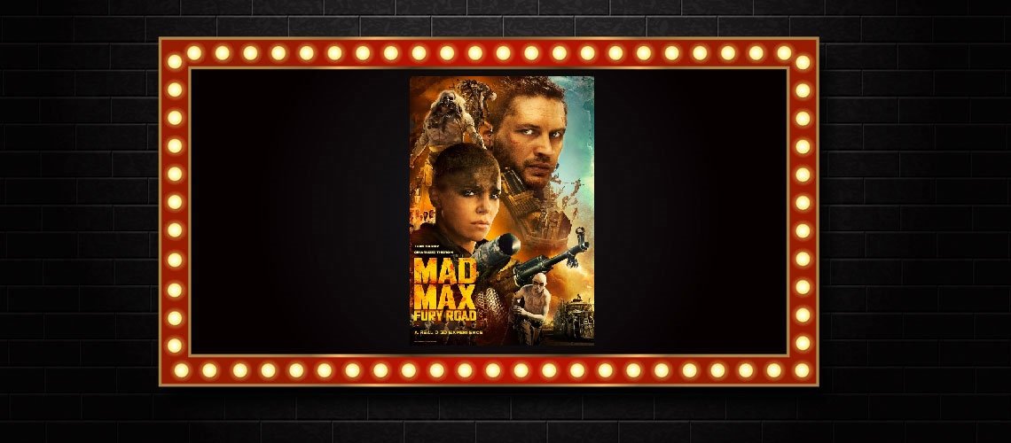 Mad Max: Fury Road 2015