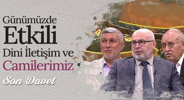 Günümüzde Etkili Dini İletişim | Son Davet