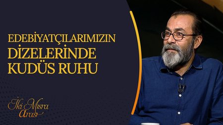 Türk Edebiyatında "Kudüs" | İki Mısra Arası