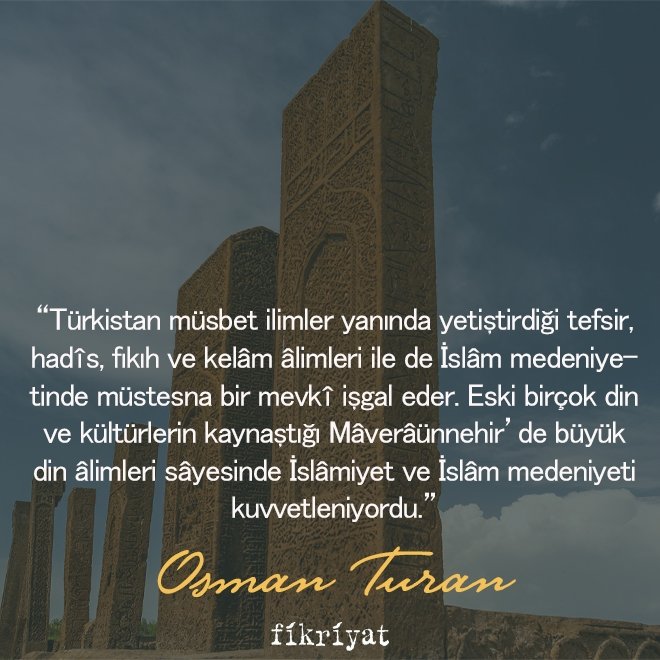 Osman Turan’ın Selçuklular Tarihi ve Türk İslam Medeniyeti kitabından alıntılar