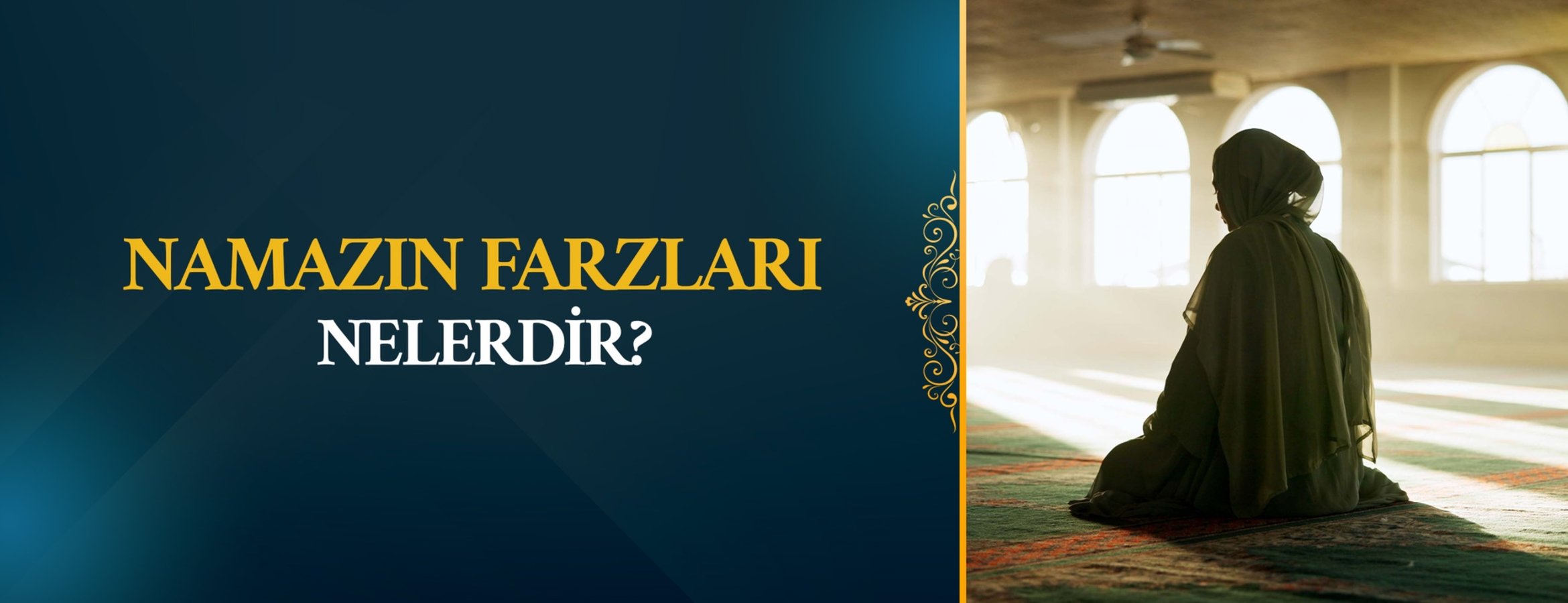 Namazın farzları nelerdir?