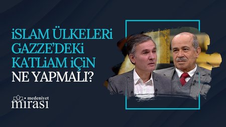 Zulme Karşı Ümmetin Birlik Olmasının Önemi | Medeniyet Mirası