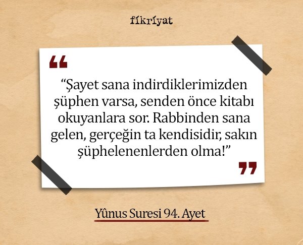 Sakın şüphelenenlerden olma
