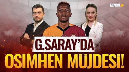 Galatasaray'da Victor Osimhen müjdesi! | Onur Özkan & Ceyda Dönmez