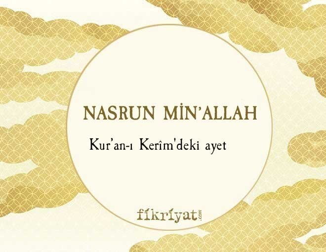 NASRUN MİN’ALLAH