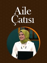 Aile Çatısı | Turkuvapp