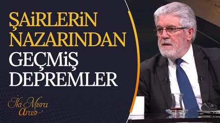 Şairlerin Nazarından Geçmiş Depremler I İki Mısra Arası
