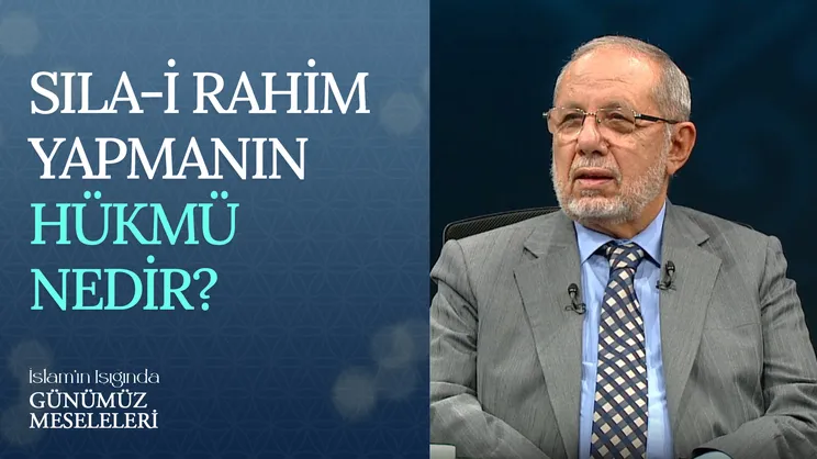 Sıla-i Rahim Yapmanın Hükmü Nedir?