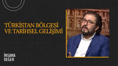 Türkistan Bölgesi ve Tarihsel Gelişimi I İnsana Değer