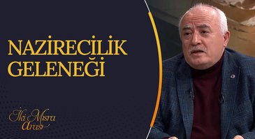 Nazirecilik Geleneği I İki Mısra Arası