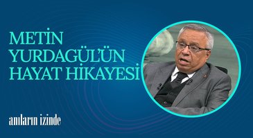 Prof. Dr. Metin Yurdagür I Anıların İzinde