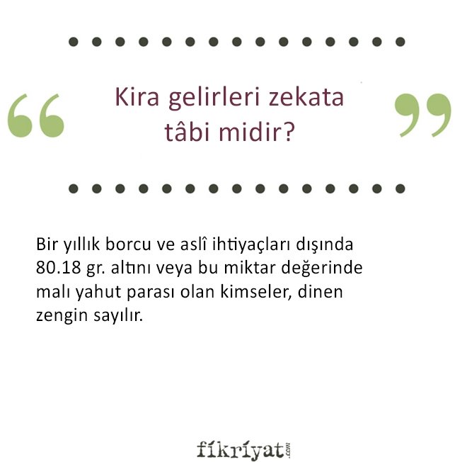 KİRA GELİRLERİ ZEKATA TABİ MİDİR?