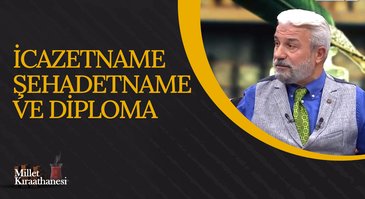 İcazetname, Şehadetname ve Diploma | Millet Kıraathanesi