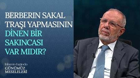 Berberin Sakal Tıraşı Yapmasının Dinen Bir Sakıncası Var Mı? 