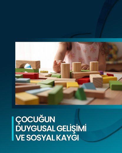 Çocuğun Duygusal Gelişimi