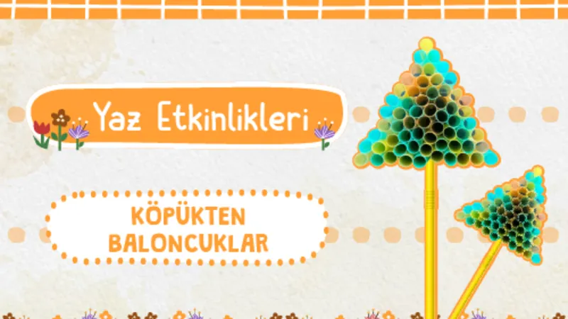 Yaz Etkinlikleri: Köpükten Baloncuklar