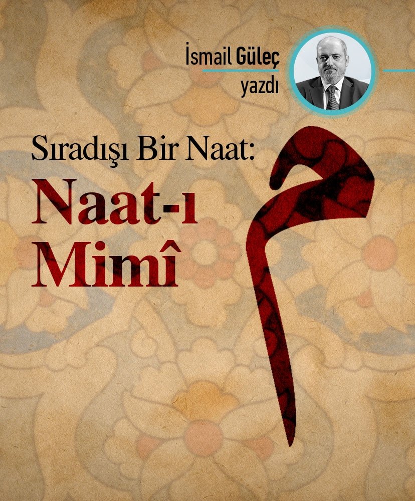 Sıradışı Bir Naat: Naat-ı Mimî