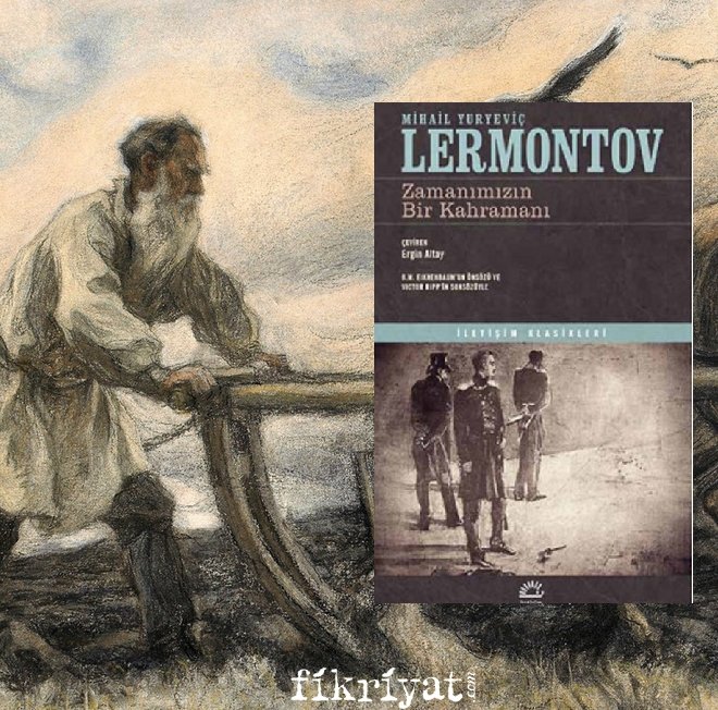 Zamanımızın Bir Kahramanı - Mihail Yuryeviç Lermontov