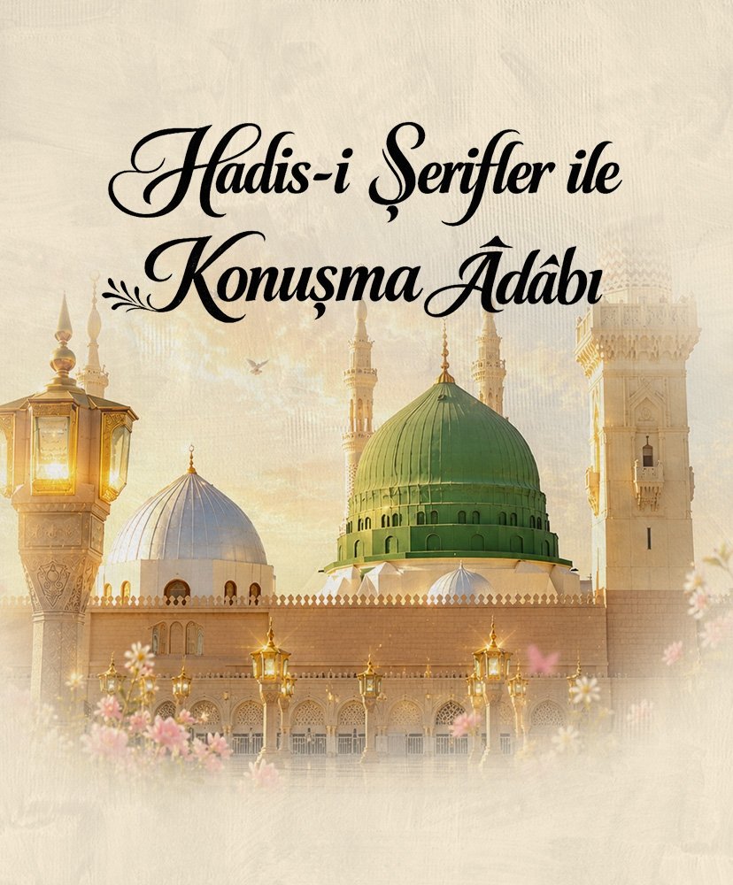 Hadis-i şerifler ile konuşma adabı