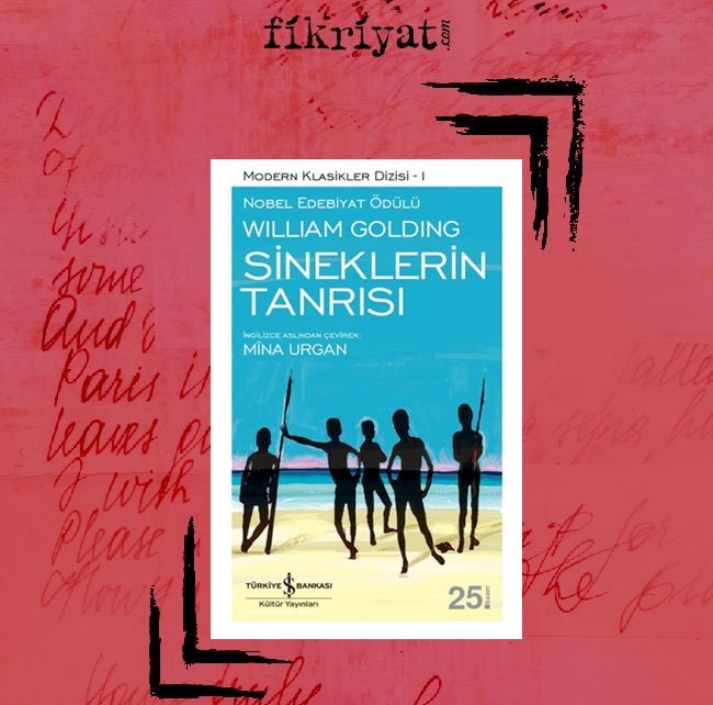 Sineklerin Tanrısı - William Golding