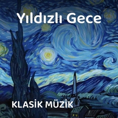 Yıldızlı Gece | Klasik Müzik