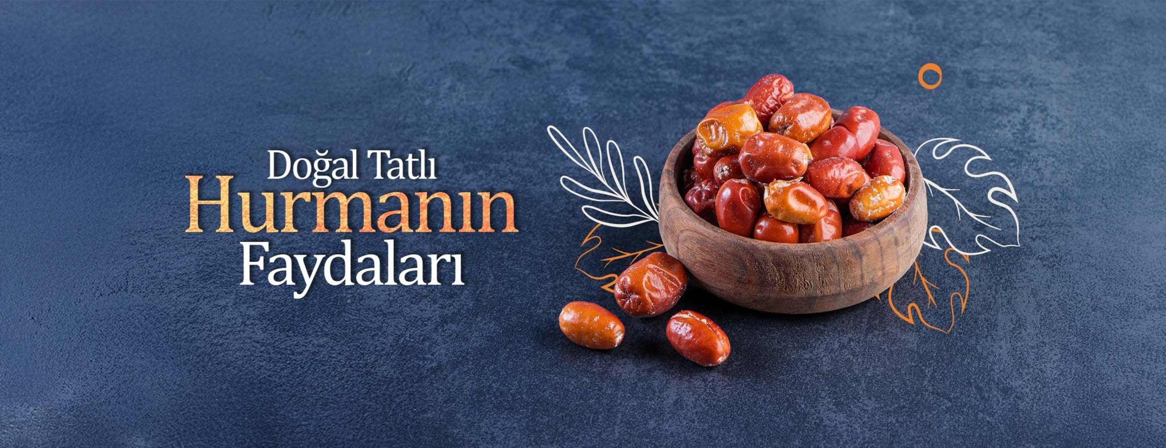 Doğal tatlı hurmanın faydaları