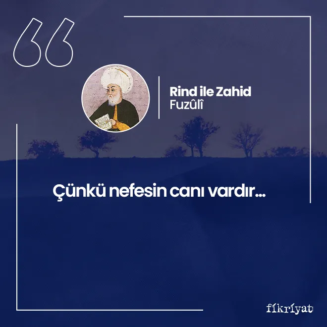 Fazi Rind Fuzuli’nin bir eseri: Rind ve Zahid - Galeri - Fikriyat Gazetesi