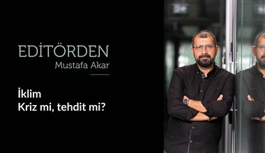 İklim / Kriz mi, tehdit mi?