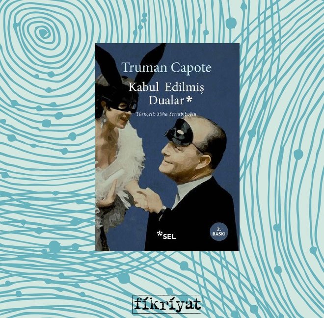 Kabul Edilmiş Dualar - Truman Capote