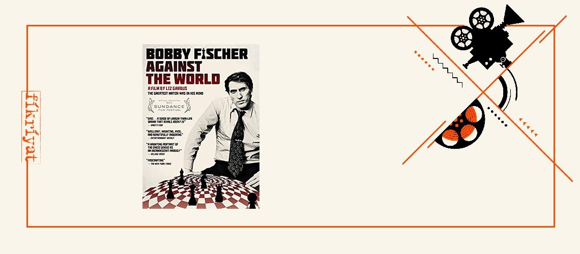 Bobby Fischer Dünyaya Karşı 2011
