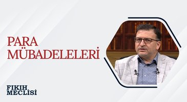 Para Mübadelesi | Fıkıh Meclisi