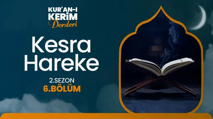 Kesra Hareke I Kur’an-ı Kerim Dersleri