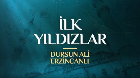 Dursun Ali Erzincanlı - İlk Yıldızlar 