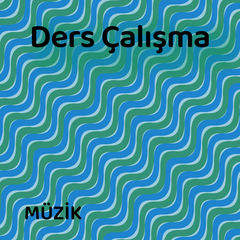 Ders Çalışma Müziği