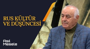 Rus Kültür ve Düşüncesi | Asıl Mesele