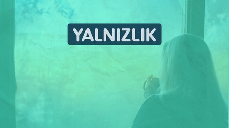 Yalnızlık 