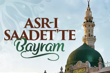 Asr-ı Saadet’te Bayram