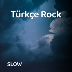 Türkçe Rock | Slow Şarkılar