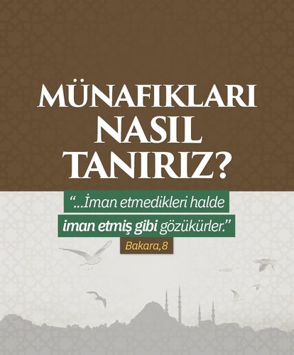 Münafıkları nasıl tanırız?