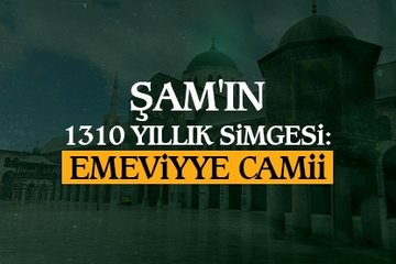 Şam’ın 1310 yıllık simgesi: Emeviyye Camii