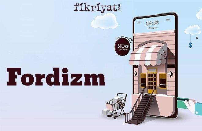 Fordizm