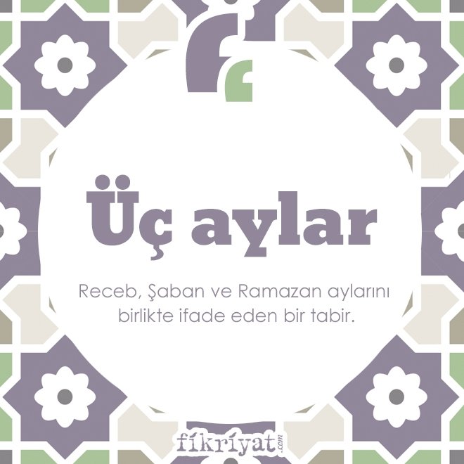 ÜÇ AYLAR