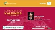 Sürdürülebilir Kalkınma Webinarı - Özel Oturum: Esen Altuğ