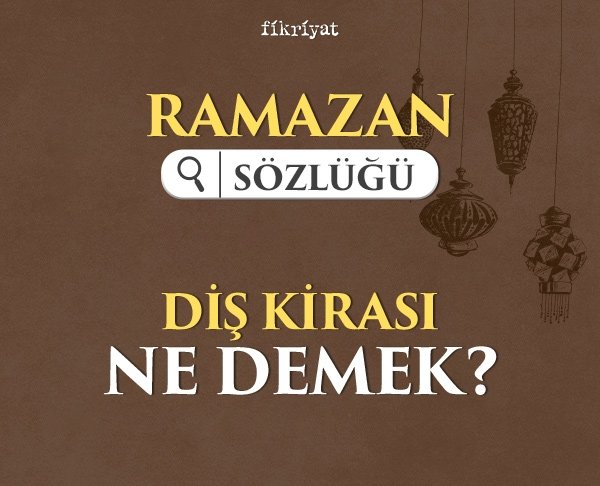 Diş Kirası ne demek?