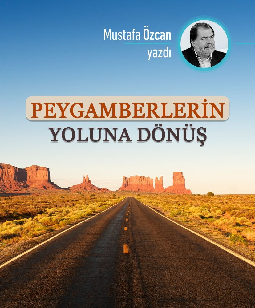 Peygamberlerin yoluna dönüş