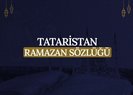 Tataristan Ramazan Sözlüğü