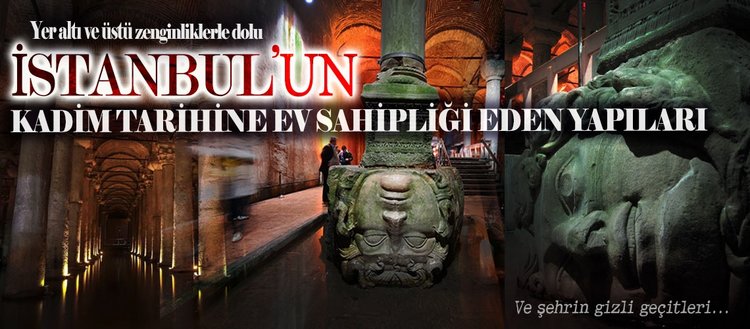 Istanbul Un Yer Altindaki Kadim Tarihi Fikriyat Gazetesi
