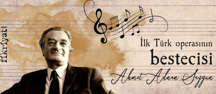 bestecisi ahmet adnan saygun