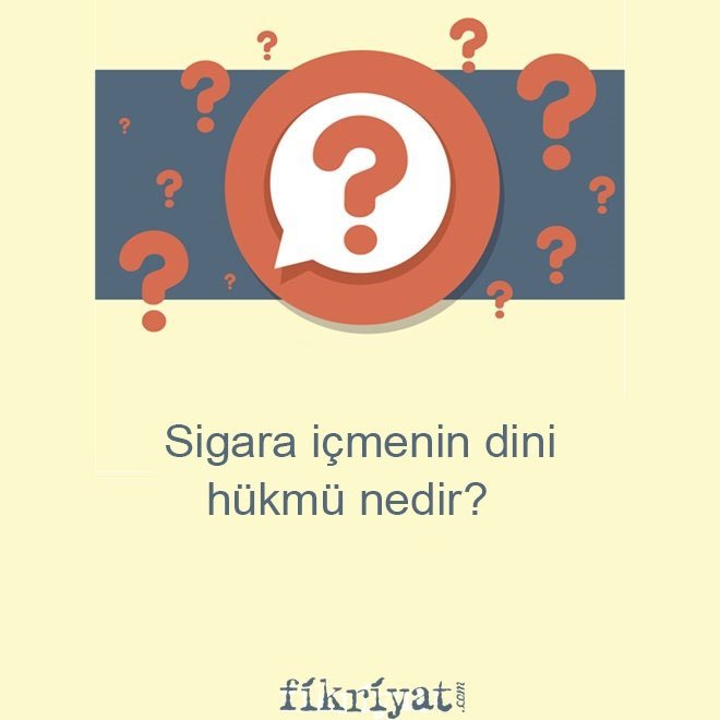 Sigara içmenin dini hükmü nedir?