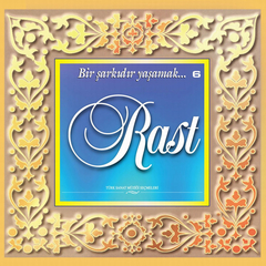 Bir Şarıkıdır Yaşamak-Rast